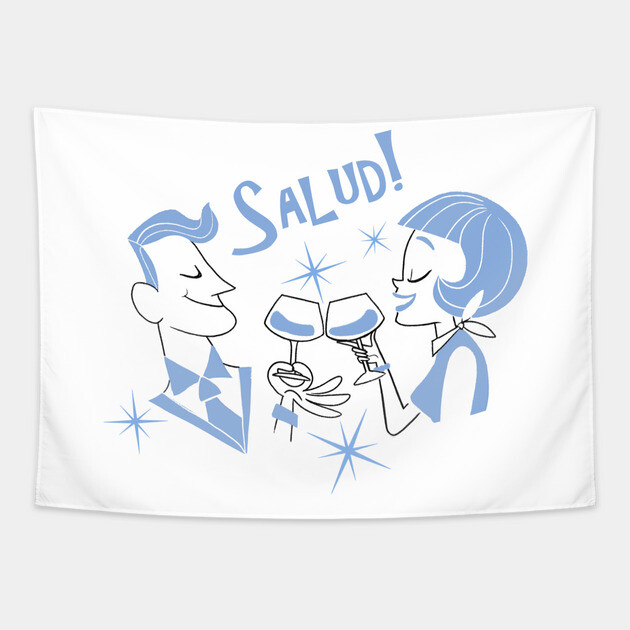 Salud! Tapestry by JoTheZette