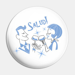 Salud! Pin