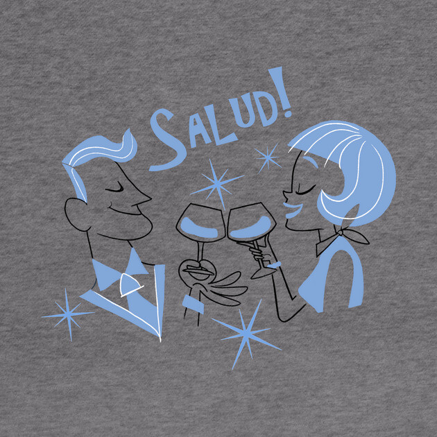 Salud! by JoTheZette