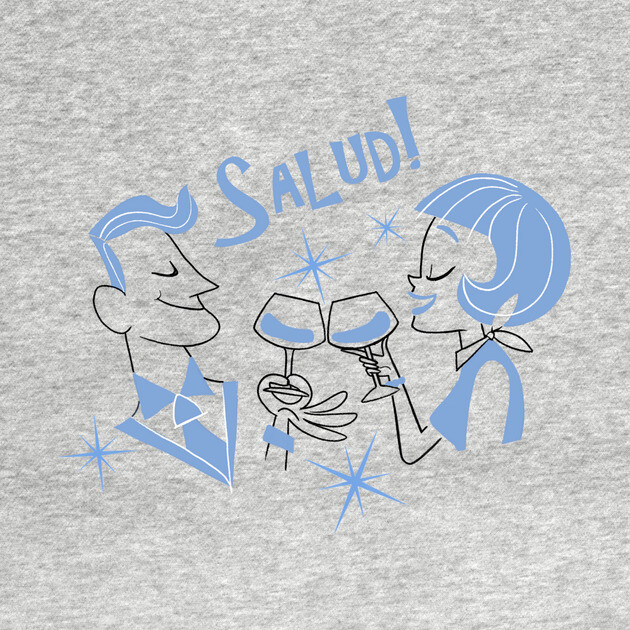 Salud! by JoTheZette
