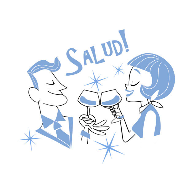 Salud! by JoTheZette