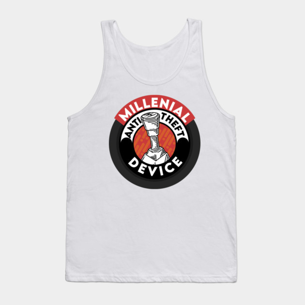 Millennial Anti Theft Device Tank Top by enrynz