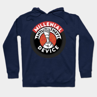 Millennial Anti Theft Device Hoodie
