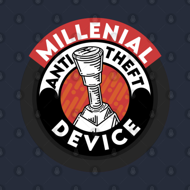 Millennial Anti Theft Device by enrynz