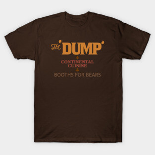 The Dump T-Shirt