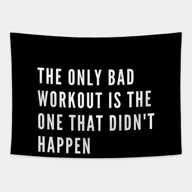Funny gym quote Bad workout quote Gym Tapestry TeePublic