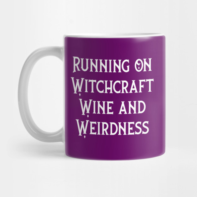 Running on Witchcraft, Wine and Weirdness Cheeky Witch® by Cheeky Witch
