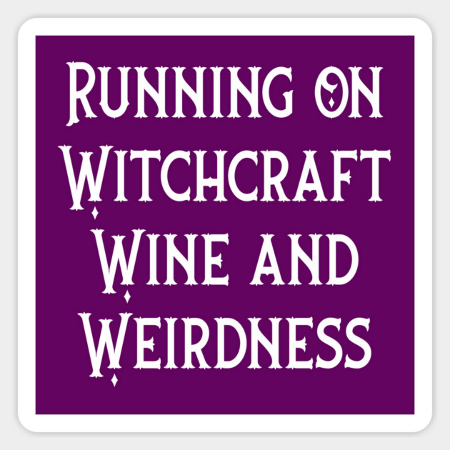 Running on Witchcraft, Wine and Weirdness Cheeky Witch® Sticker by Cheeky Witch