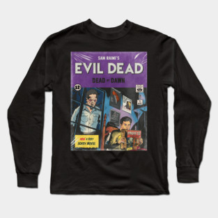 Evil Dead Dead by Dawn Long Sleeve T-Shirt