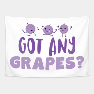 Got Any Grapes Tapestry