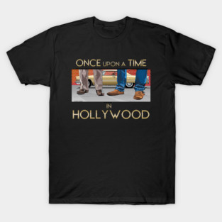 Once Upon A time In Tarantinoland T-Shirt