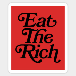 Eat The Rich (black text) Sticker