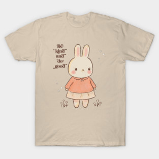 Bunny Be Kind T-Shirt