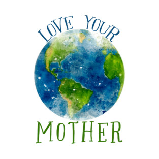 earth watercolor (love your mother) T-Shirt