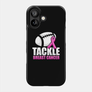 'Tackle Breast Cancer Football' Breast Cancer Gift Phone Case