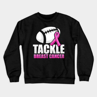 'Tackle Breast Cancer Football' Breast Cancer Gift Crewneck Sweatshirt