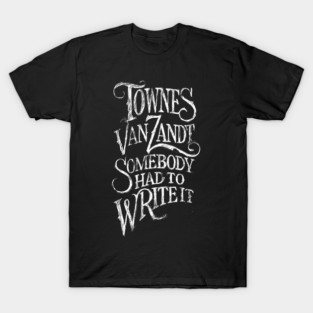 townes van zandt vintage T-Shirt