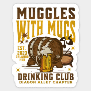 The Leaky Cauldron Muggles with Mugs drinking Club Orlando Chapter Distressed look Magnet
