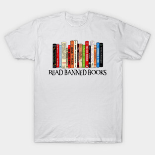 Read Banned Books T-Shirt