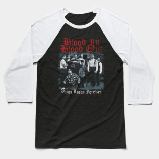 Blood In Blood Out, Vatos Locos, Cult Classic Baseball T-Shirt