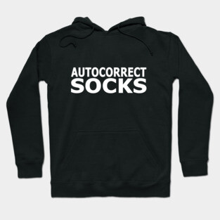 Autocorrect Socks Hoodie