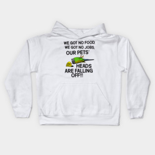 OUR PETS' HEADS ARE FALLING OFF! Kids Hoodie