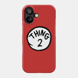 Thing Two 2 Phone Case