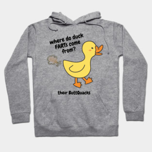 Duck FARTs and ButtQuacks Hoodie