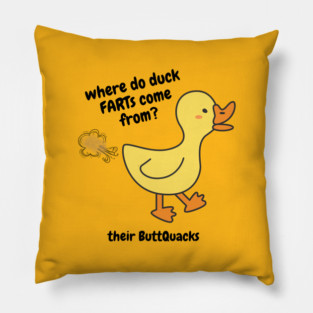 Duck FARTs and ButtQuacks Pillow