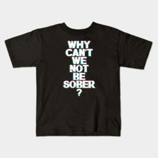 Sober Kids T-Shirt