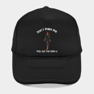 Black Social Worker Don't Make Me Pull Out The DSM-5 Hat