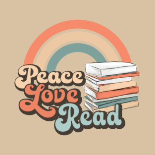 Peace Love Read T-Shirt