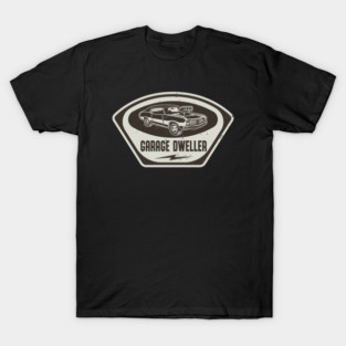 Garage Dweller Auto Mechanic Muscle Car T-Shirt