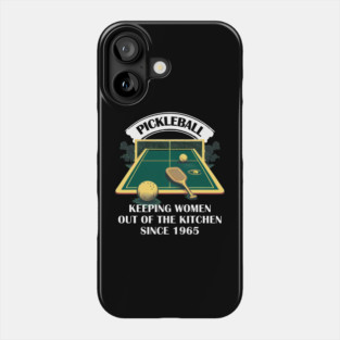 Funny Pickleball Kitchen - Feminist Kitchen Phone Case