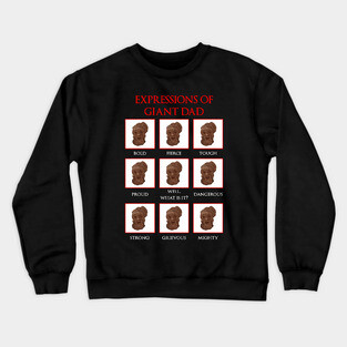 Expressions of Giant Dad Crewneck Sweatshirt