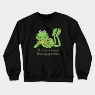 POXELART - Kermit its not easy being green Crewneck Sweatshirt