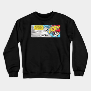Hey! Dude with the balloon… WTF? Get Out of My Airspace! Crewneck Sweatshirt