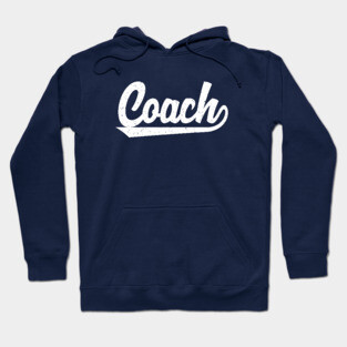 Classic Coach T-Shirts | Vintage Athletic Inspired Sports Coach Trainer Shirts Hoodie