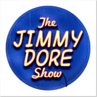 The Jimmy Dore Show Logo Posters and Art