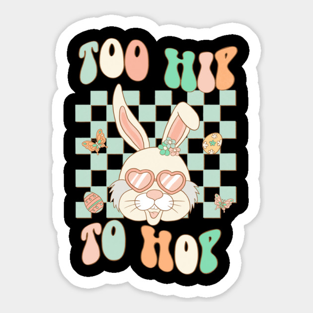 Retro Easter Bunny Too Hip to Hop Magnet by The WYLD Tribe