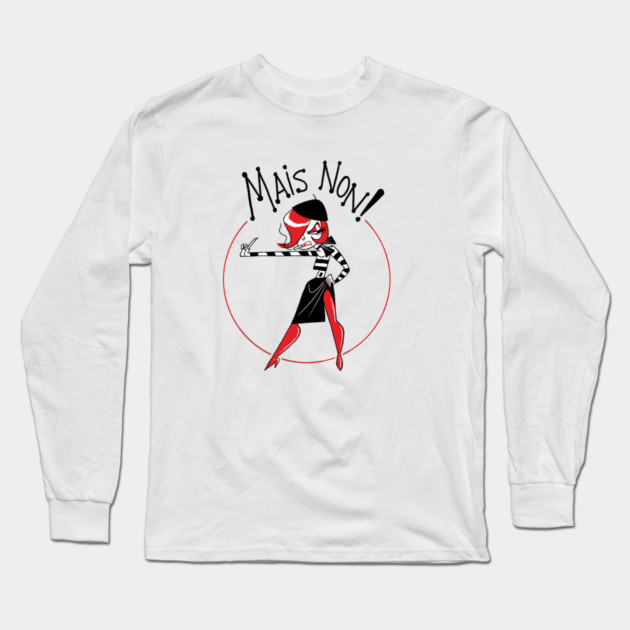 Mais Non! Long Sleeve T-Shirt by JoTheZette