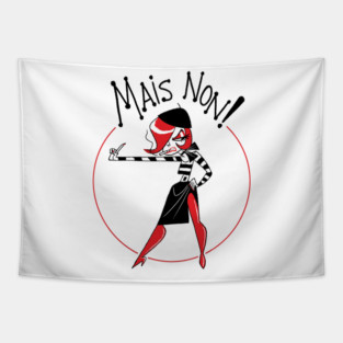 Mais Non! Tapestry