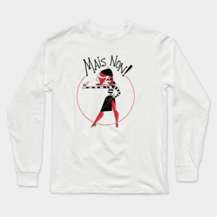 Mais Non! Long Sleeve T-Shirt