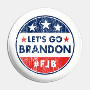 Let's Go Brandon Patriotic FJB Funny Political Pin