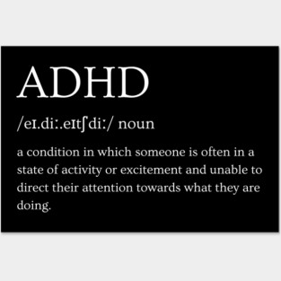 ADHD - Definition Posters and Art