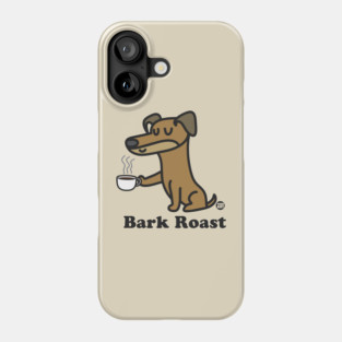 bark roast dog Phone Case