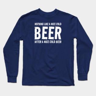 Drinking Long Sleeve T-Shirt
