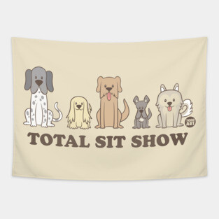 TOTAL SIT SHOW Tapestry