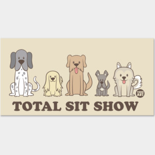 TOTAL SIT SHOW Posters and Art