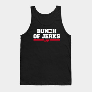 BUNCH OF JERKS Tank Top